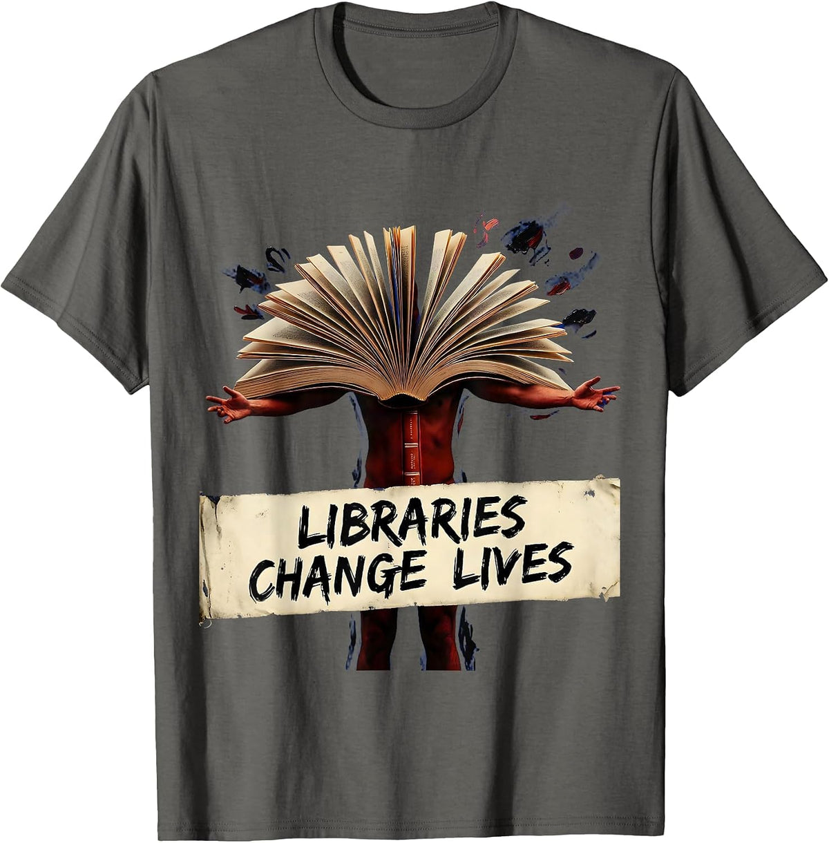 Libraries Change Lives Librarian Pride Design T-Shirt - Asphalt Grey
