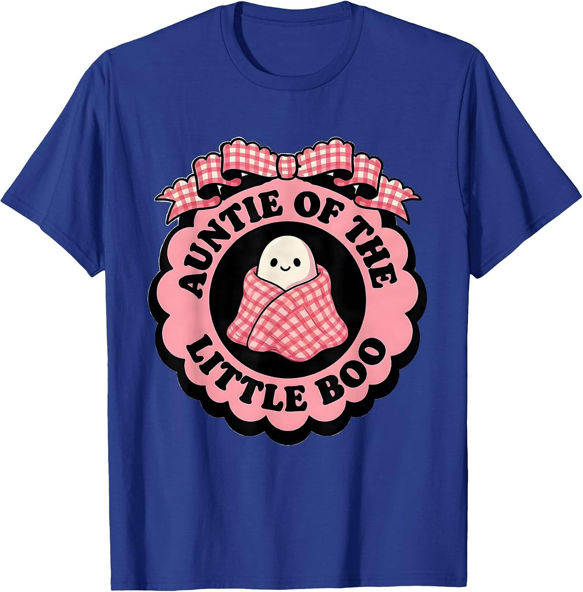 Auntie of the Little Boo Cute Gingham Picnic Halloween First T-Shirt - Royal Blue