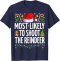 Most Likely to Shoot The Reindeer Funny Family Christmas T-Shirt - Navy Blue