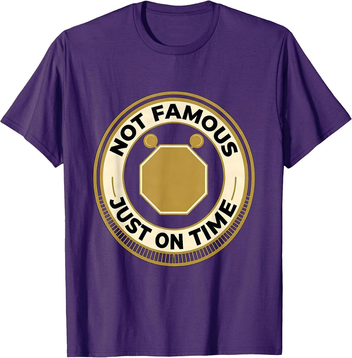 Not Famous, Just On Time Funny School Bus Driver Costume T-Shirt - Purple