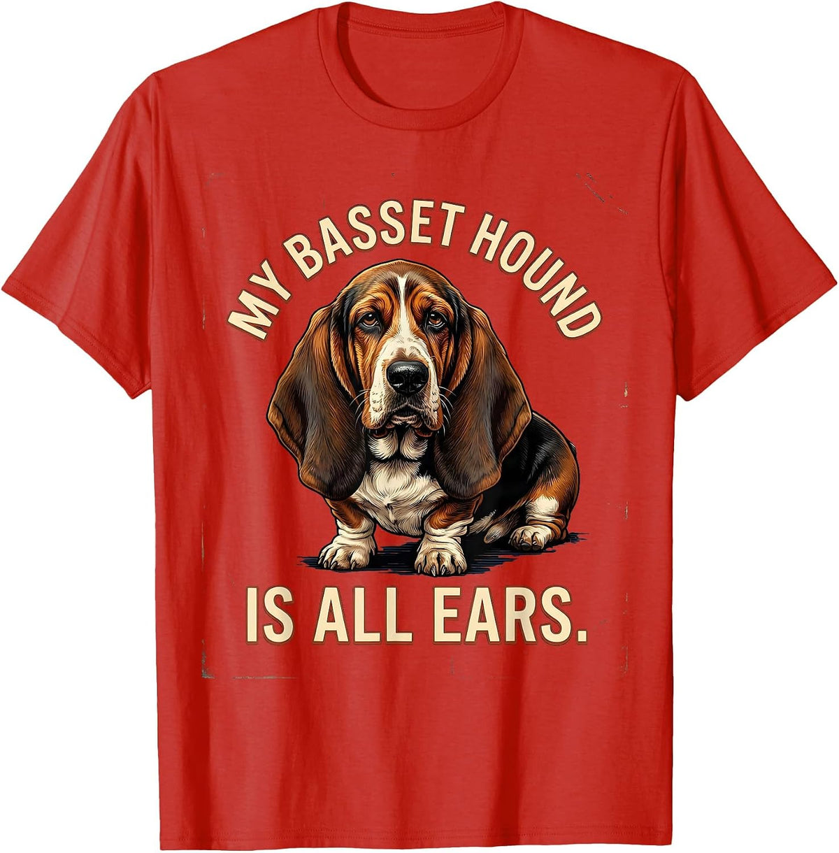 Men's My Basset Hound Is All Ears Funny Vintage Dog Lover Gift T-Shirt - Red