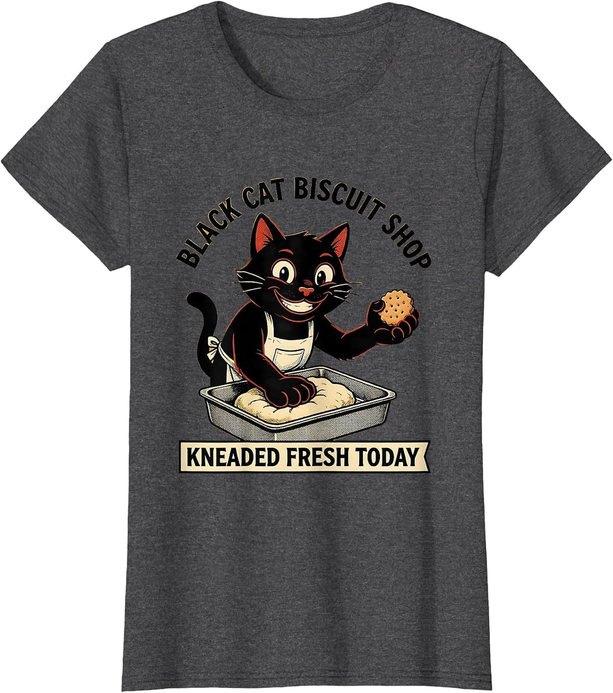 Women's Black Cat Biscuit Shop Kneaded Fresh Today Funny Cat Lover T-Shirt - Dark Heather Grey