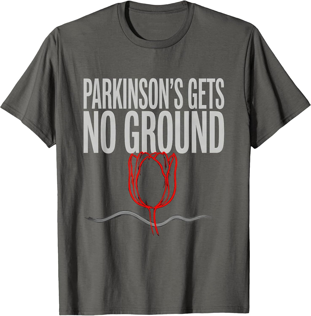 Men's Parkinson's Gets No Ground Defiant Awareness Humor Support T-Shirt - Asphalt Grey