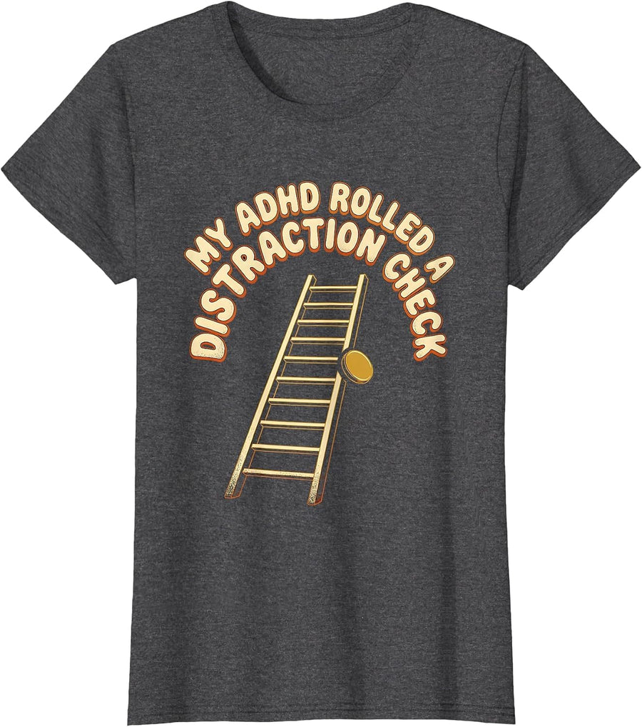 Women's My ADHD Rolled A Distraction Check Retro Vintage ADHD Gamer T-Shirt - Dark Heather Grey