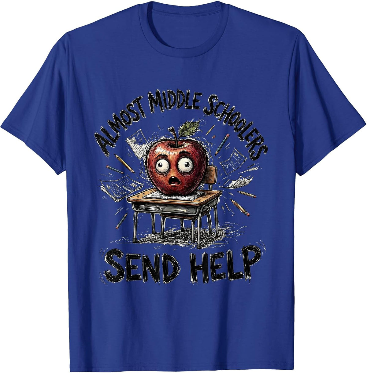 Almost Middle Schoolers Send Help 5th Grade Teacher T-Shirt - Royal Blue