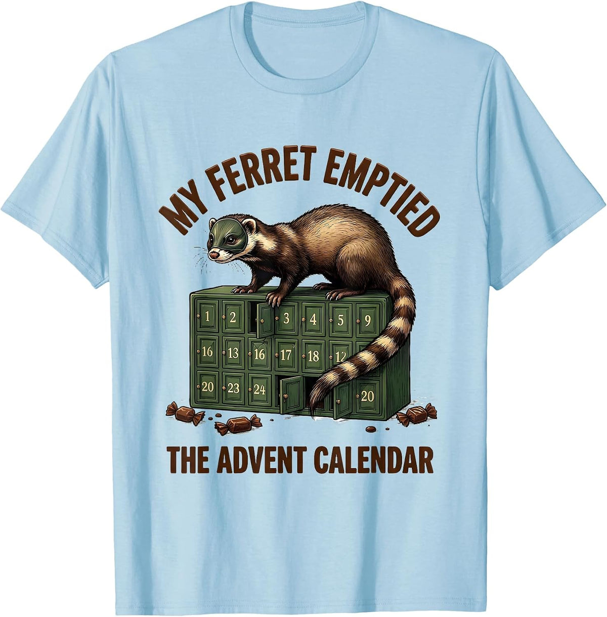 Men's My Ferret Emptied The Advent Calendar Funny Ferret Lover T-Shirt - Baby Blue