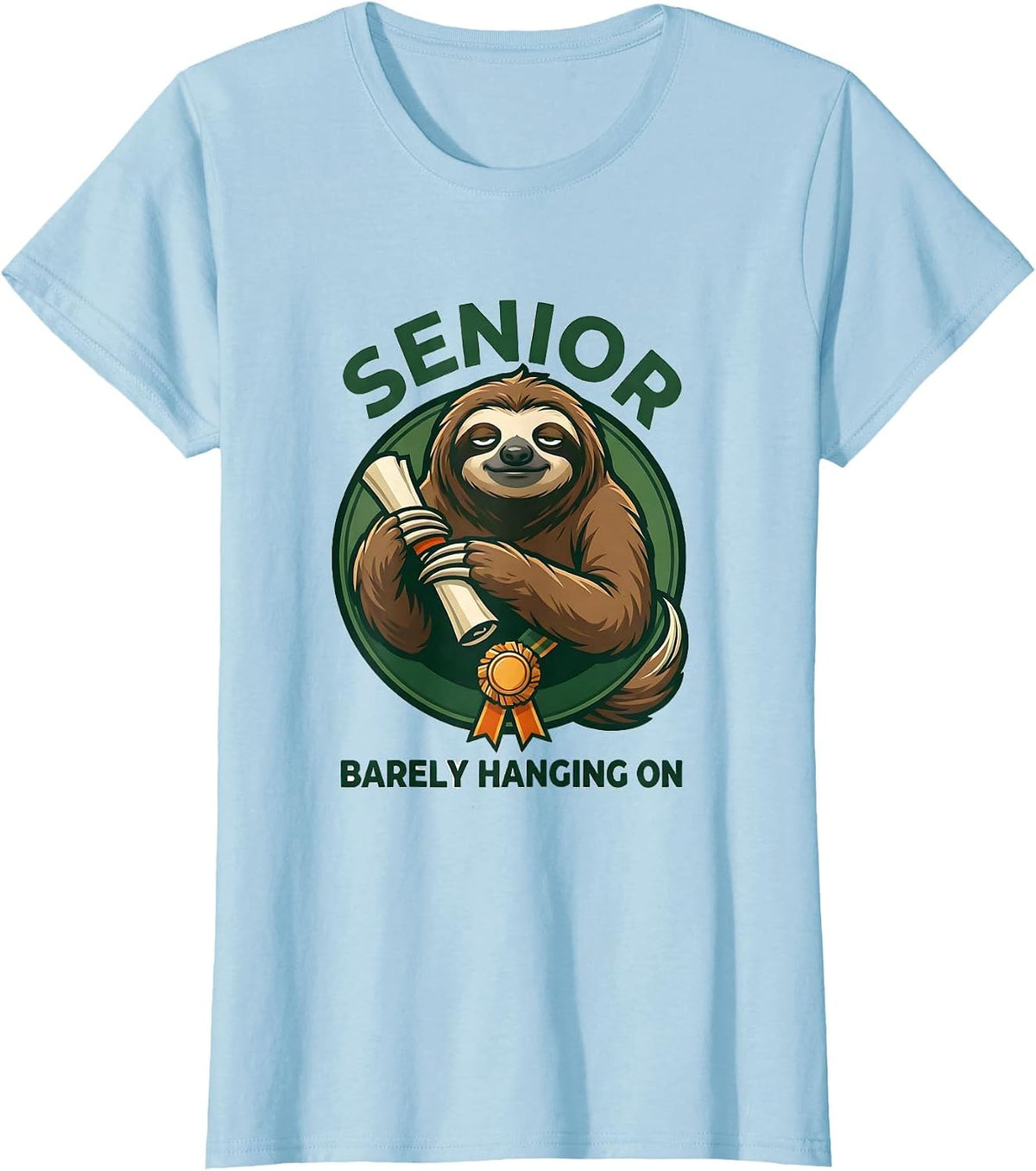 Senior Barely Hanging On Funny College Student Gift T-Shirt - Baby Blue