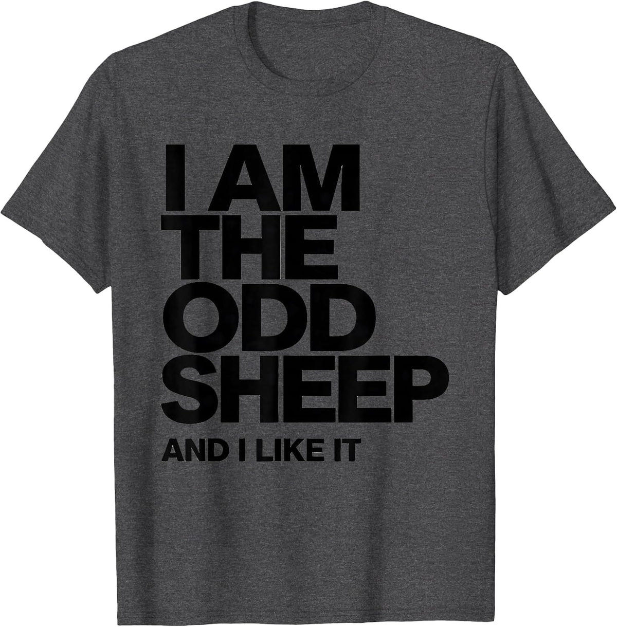 Men's I Am The Odd Sheep And I Like It Funny Farm Animal Lover T-Shirt - Dark Heather Grey