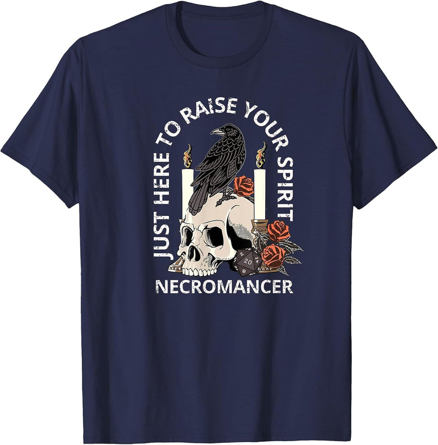 Necromancer, JUST Raising Spirits, Funny Tabletop RPG Class T-Shirt - Navy Blue