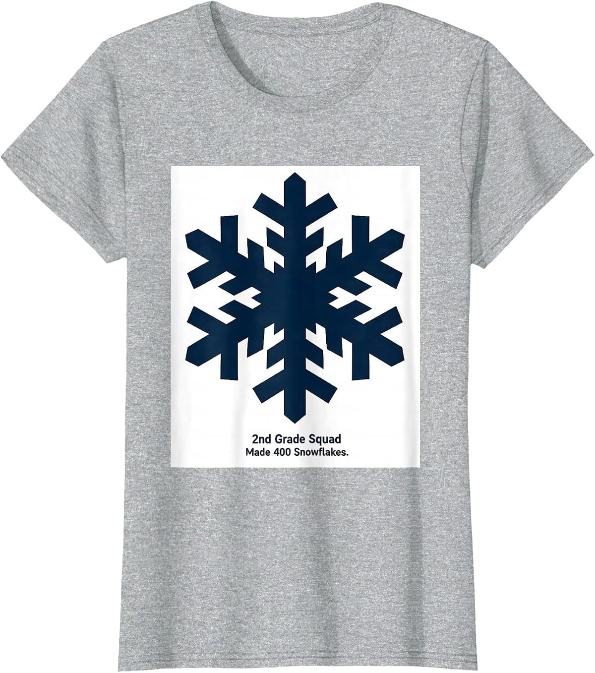2nd Grade Squad Made 400 Snowflakes Funny Teacher Christmas T-Shirt - Heather Grey