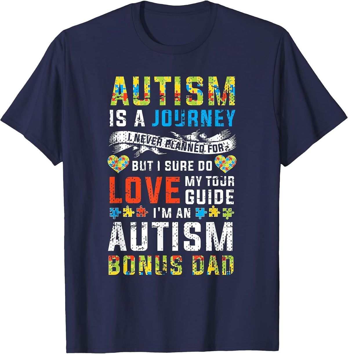 Autism Bonus Dad Journey Quote Autism Awareness T-Shirt - Navy Blue