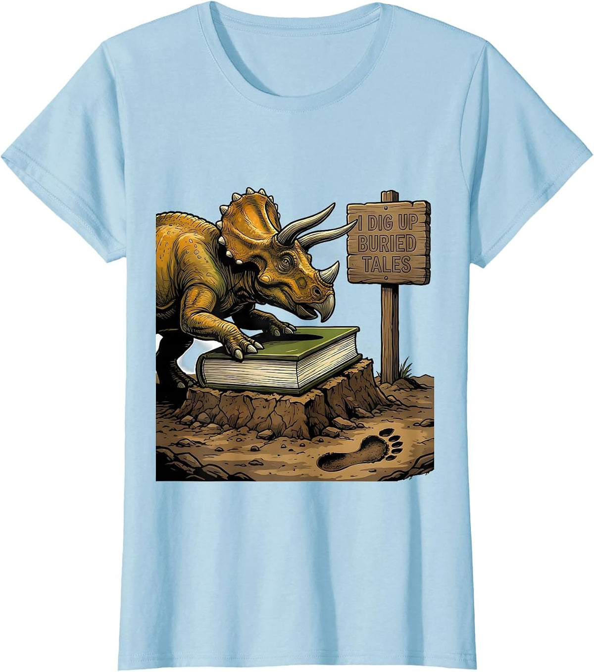 Women's I Dig Up Buried Tales Funny Dinosaur Bookworm Summer Reading T-Shirt - Baby Blue