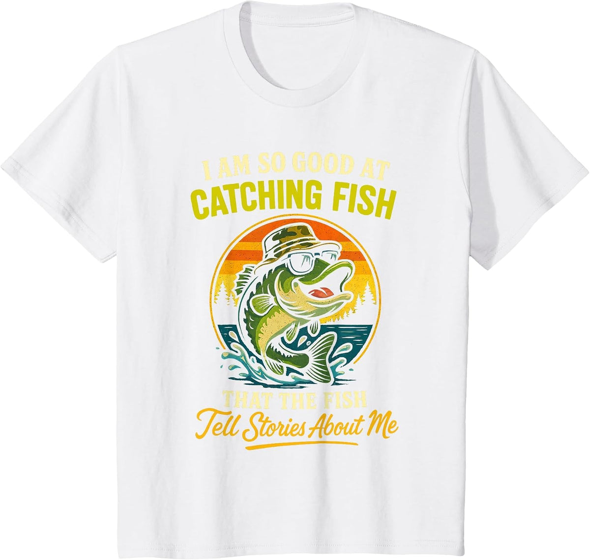 I'm So Good At Catching Fish Funny Fisherman Fishing Design T-Shirt - White