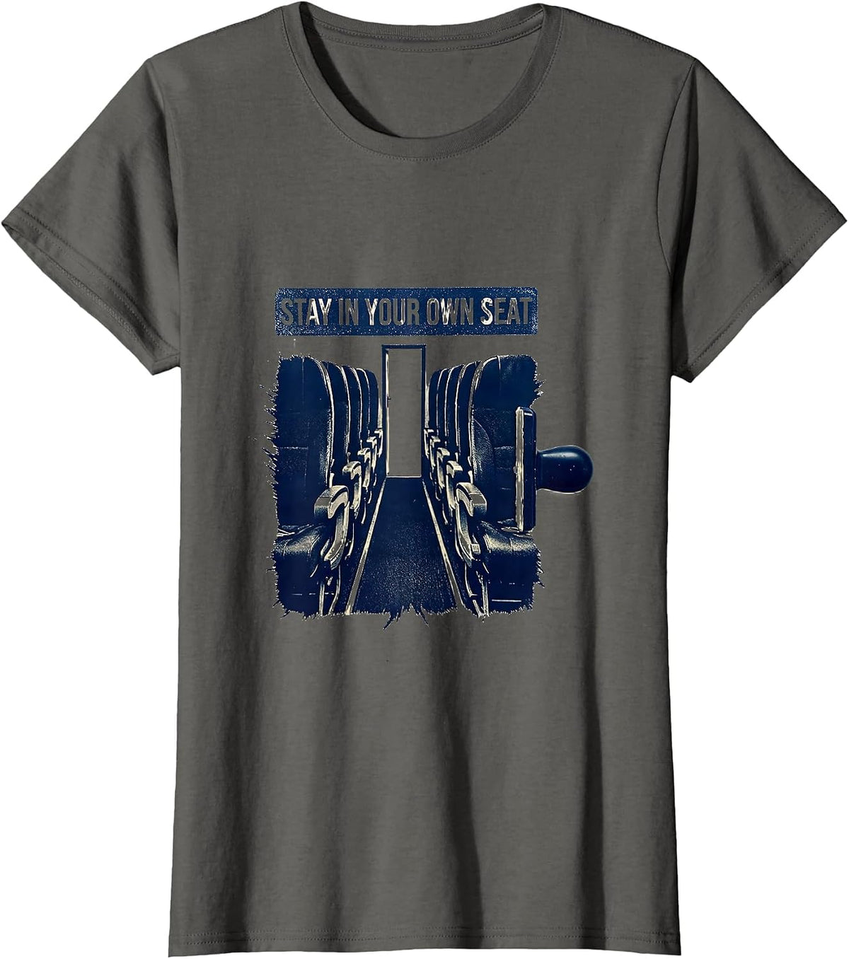 Women's Stay In Your Own Seat Funny School Bus Driver Appreciation T-Shirt - Asphalt Grey