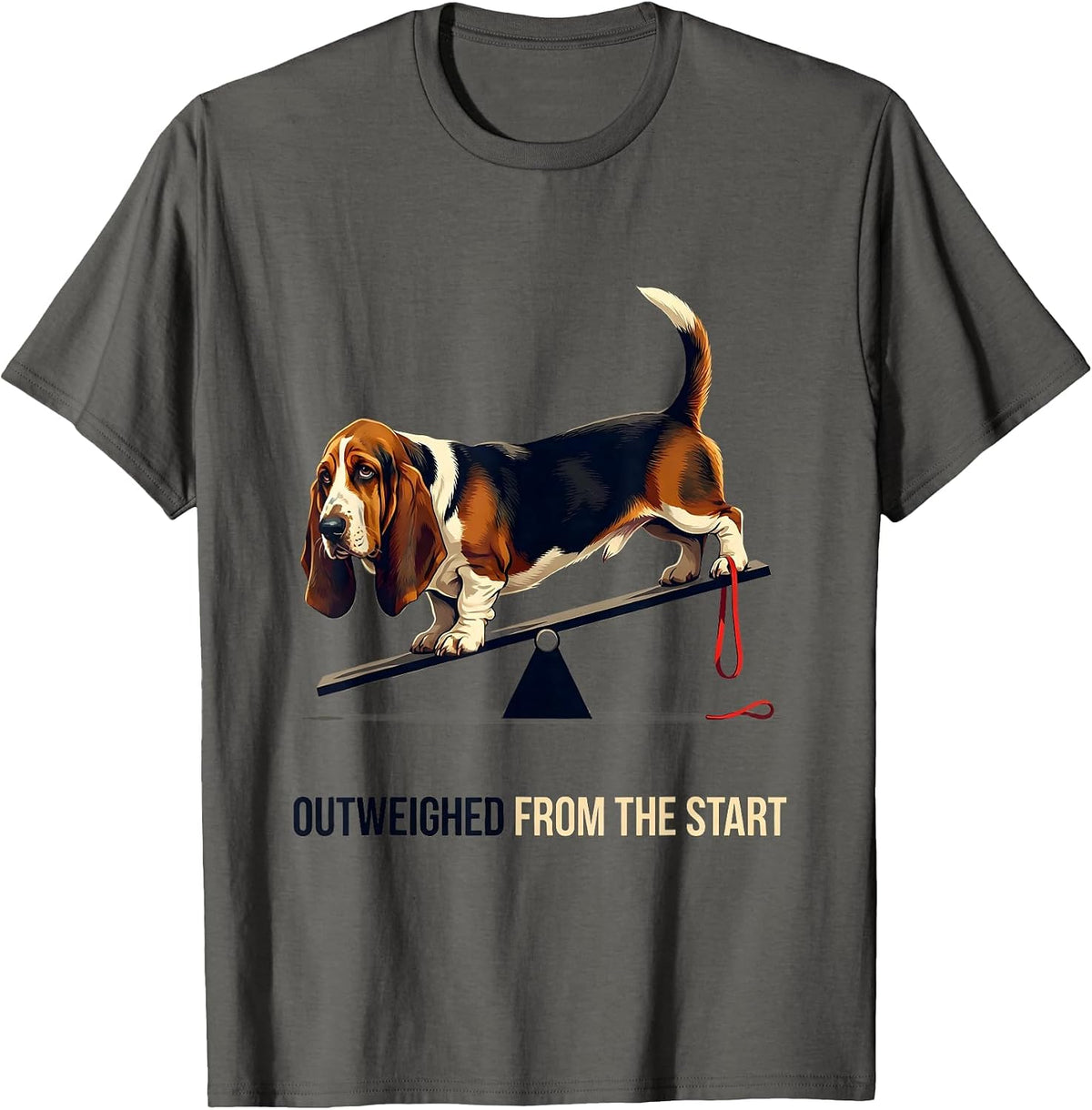Outweighed From The Start Funny Basset Hound Dog Lover Gift T-Shirt - Asphalt Grey