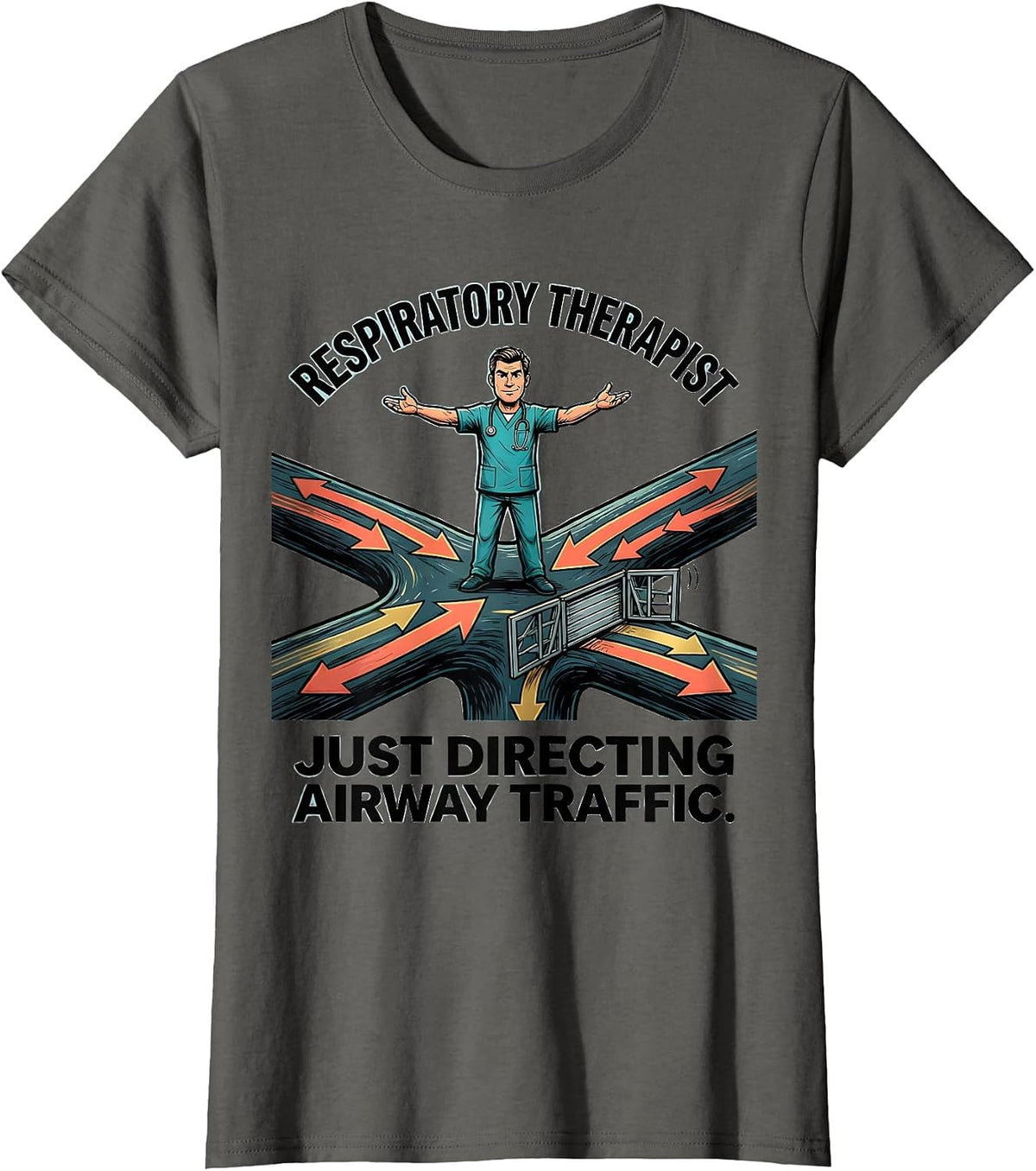 Women's Respiratory Therapist. Just Directing Airway Traffic Cartoon T-Shirt - Asphalt Grey