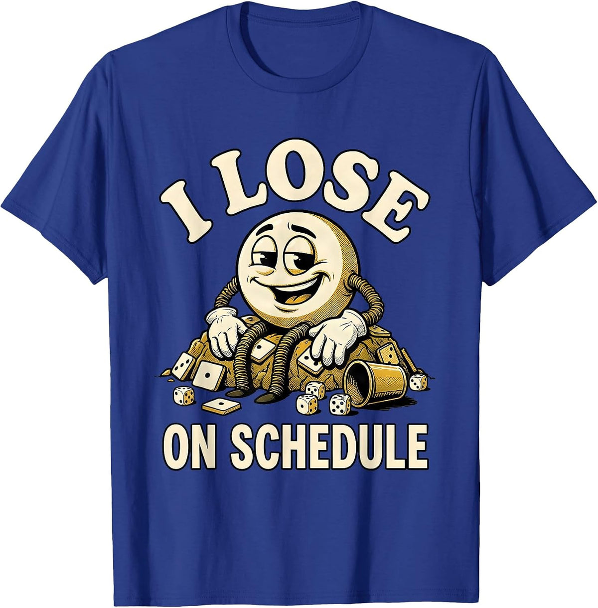 I Lose On Schedule Retro Cartoon Funny Gamer RPG Tabletop T-Shirt - Royal Blue