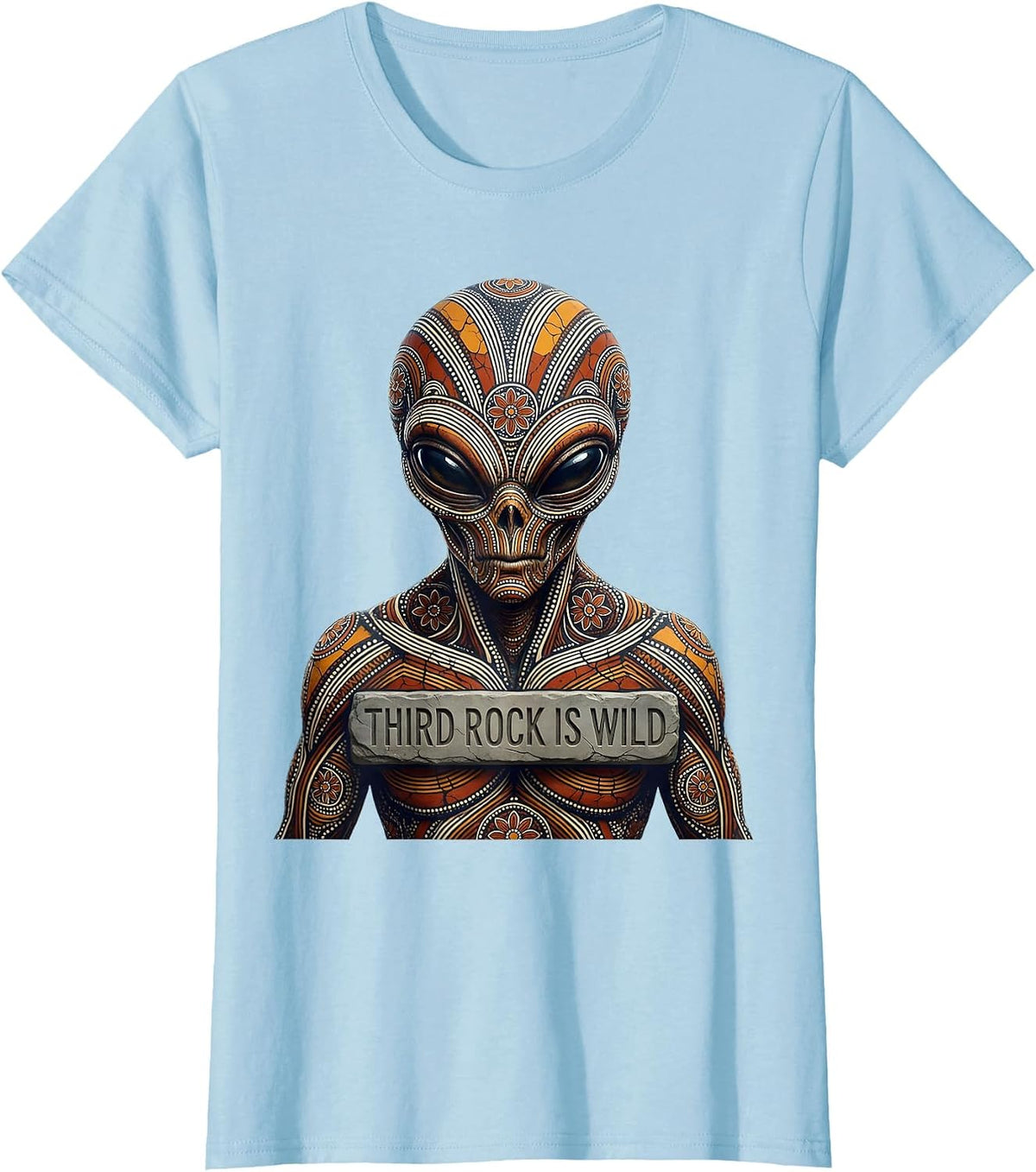 Third Rock Is Wild Alien Space Design T-Shirt - Baby Blue