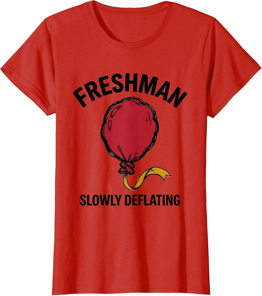 Women's Freshman Slowly Deflating Funny College Student Campus Humor T-Shirt - Red