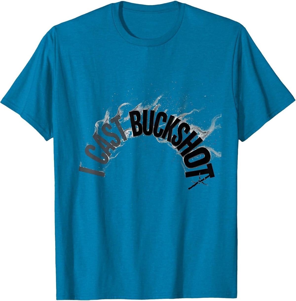 I Cast Buckshot Dark Humor Wizard Fantasy Meme T-Shirt - Sapphire Blue