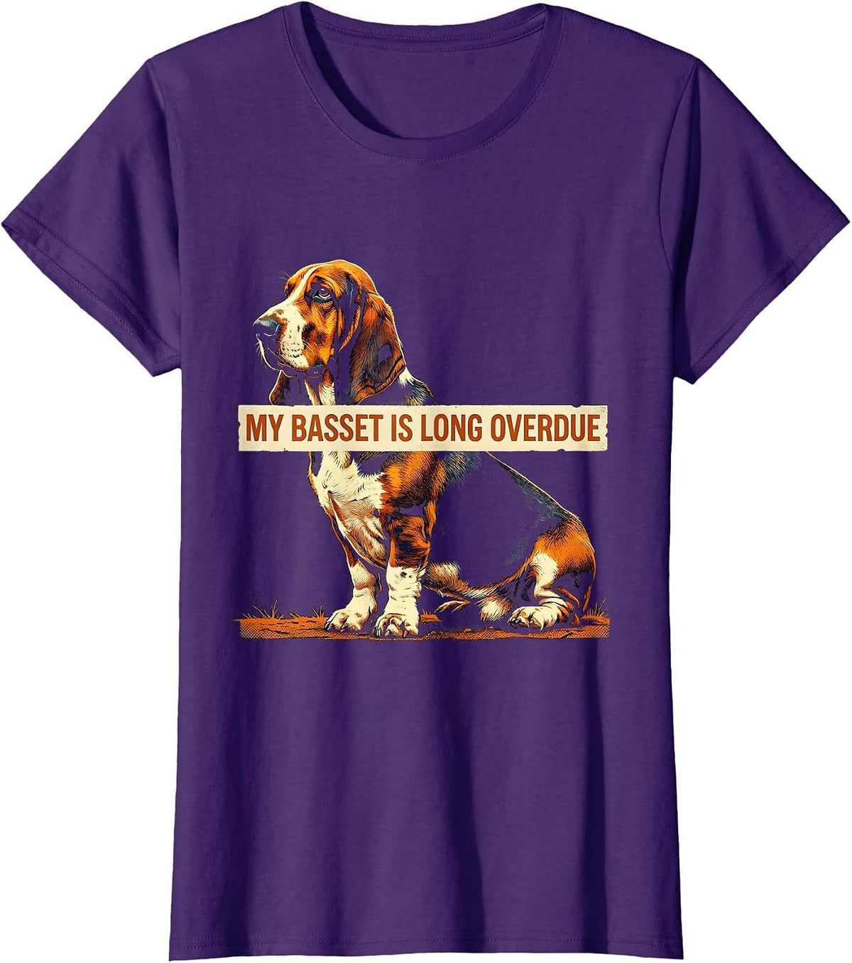 Women's My Basset Is Long Overdue Funny Basset Hound Dog Lover Gift T-Shirt - Purple