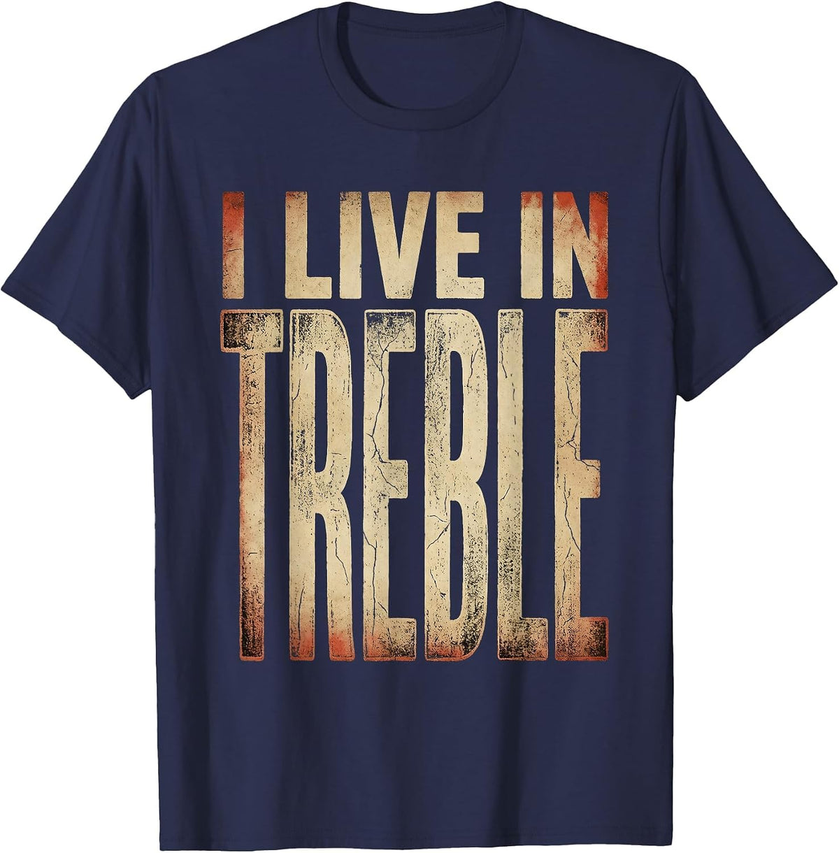 I Live In Treble Music Teacher Design T-Shirt - Navy Blue
