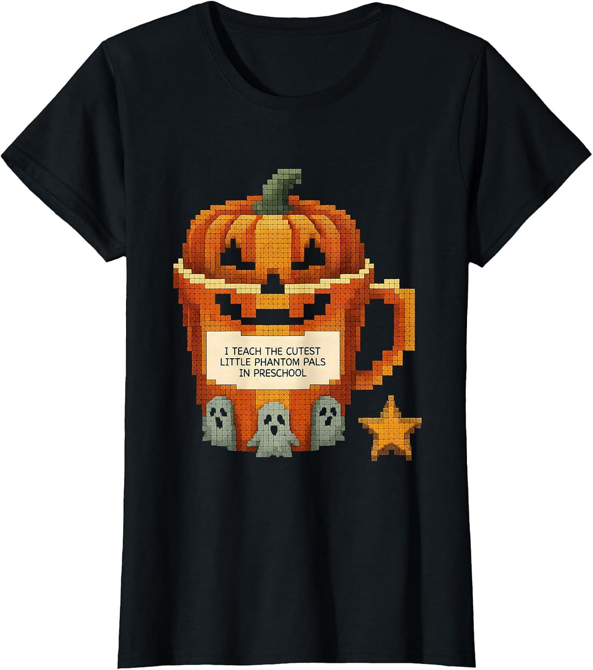 Women's I Teach The Cutest Little Phantom Pals In Preschool Teacher T-Shirt - Black