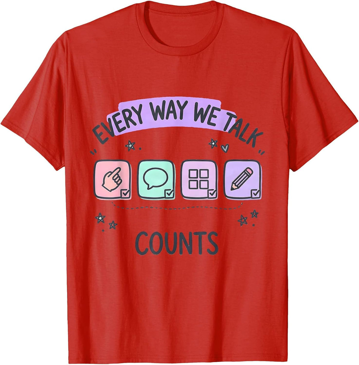 Men's Every Way We Talk Counts Kawaii Special Education Teacher T-Shirt - Red