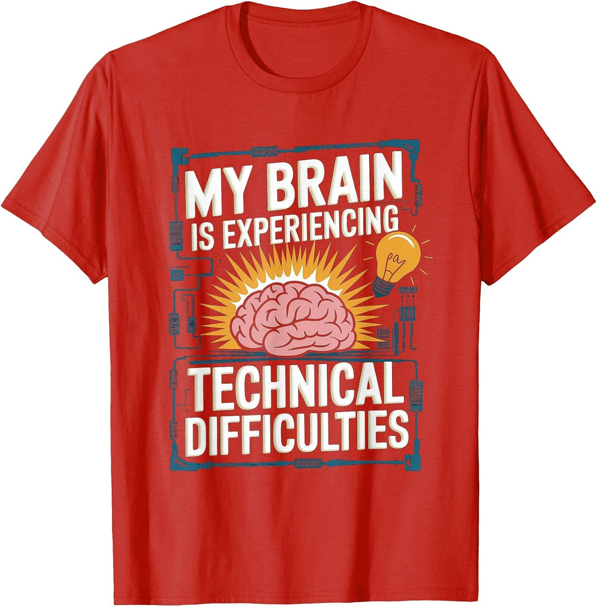 Funny Parkinson's Disease Patient Quote My Brain T-Shirt - Red