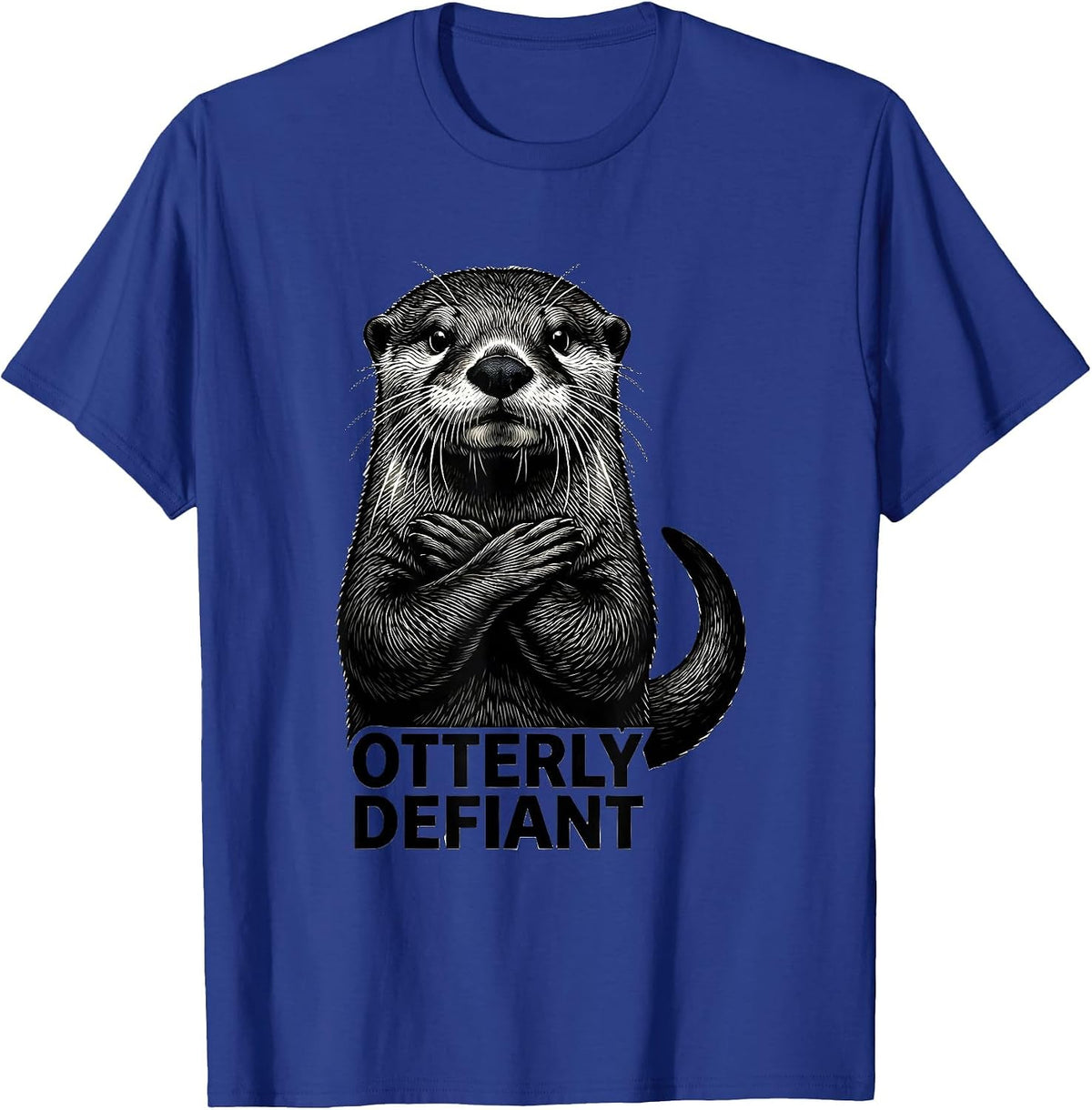 Men's Otterly Defiant Funny Otter Lover Humor Novelty Gift T-Shirt - Royal Blue