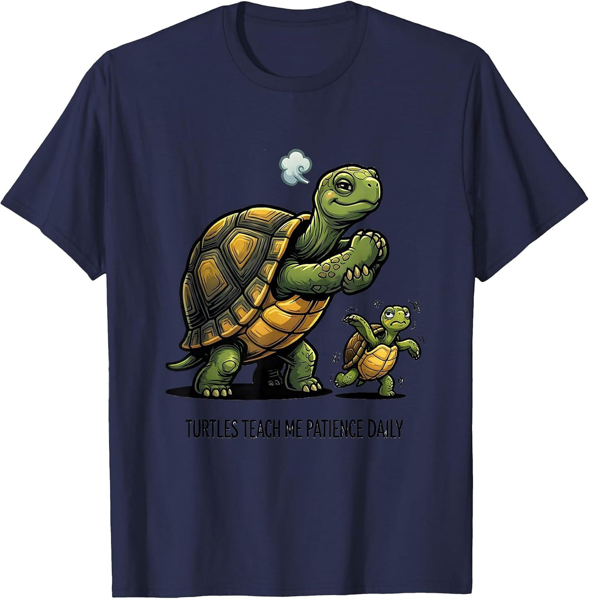 Turtles Teach Me Patience Daily Funny Turtle Lover Pet Humor T-Shirt - Navy Blue