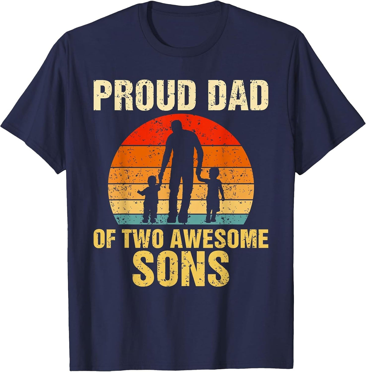 Proud Dad of Two Awesome Sons Dad of 2 Two Boys Best Father T-Shirt - Navy Blue