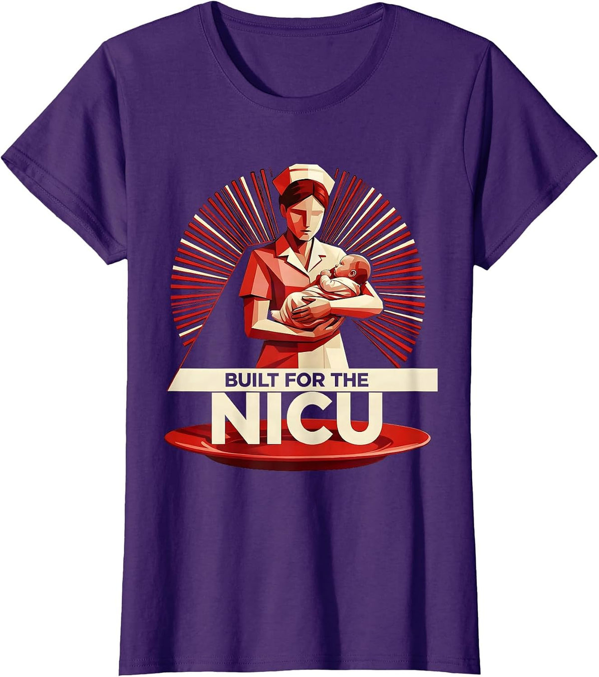 Women's Built for the NICU Nurse Graphic Design T-Shirt - Purple
