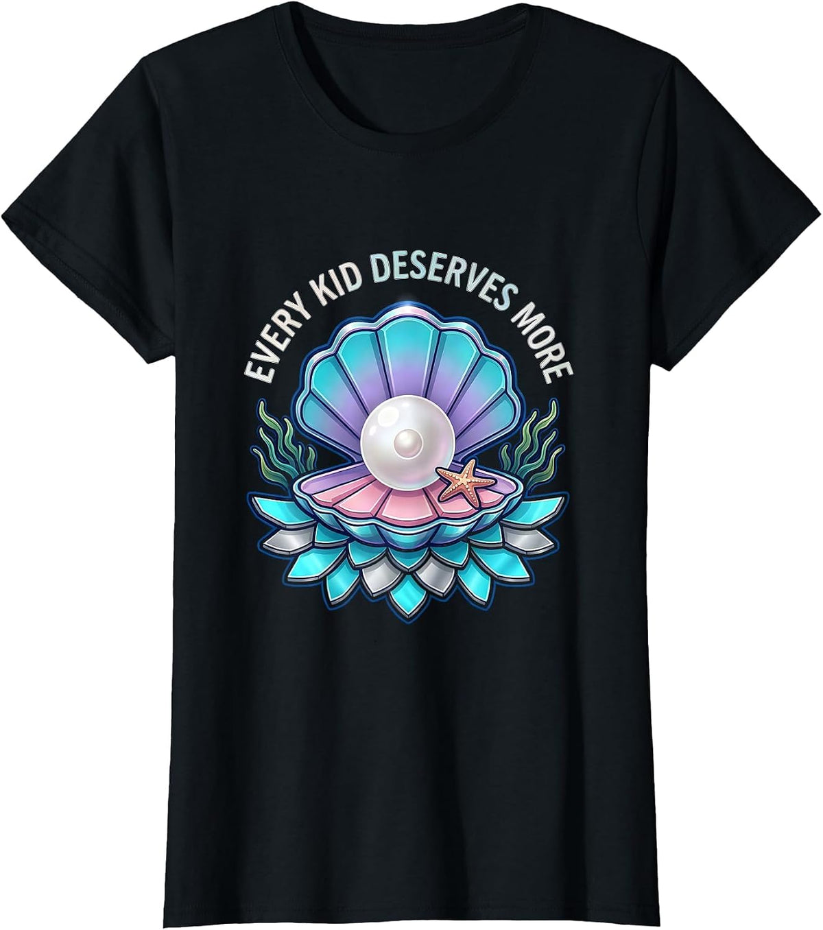 Every Kid Deserves More Special Education Tee T-Shirt - Black