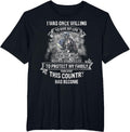 I was Once Willing to give My Life for What This Country T-Shirt - Black