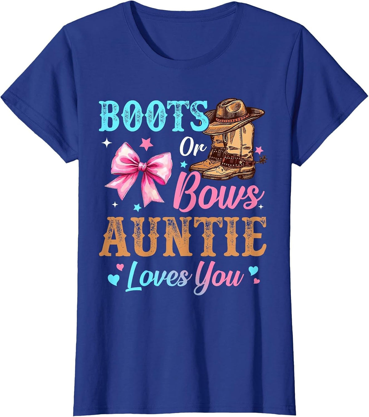 Boots or Bows Auntie Loves You Gender Reveal Family T-Shirt - Royal Blue