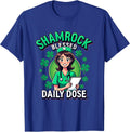 Shamrock Blessed Daily Dose St Patrick's Day T-Shirt - Royal Blue