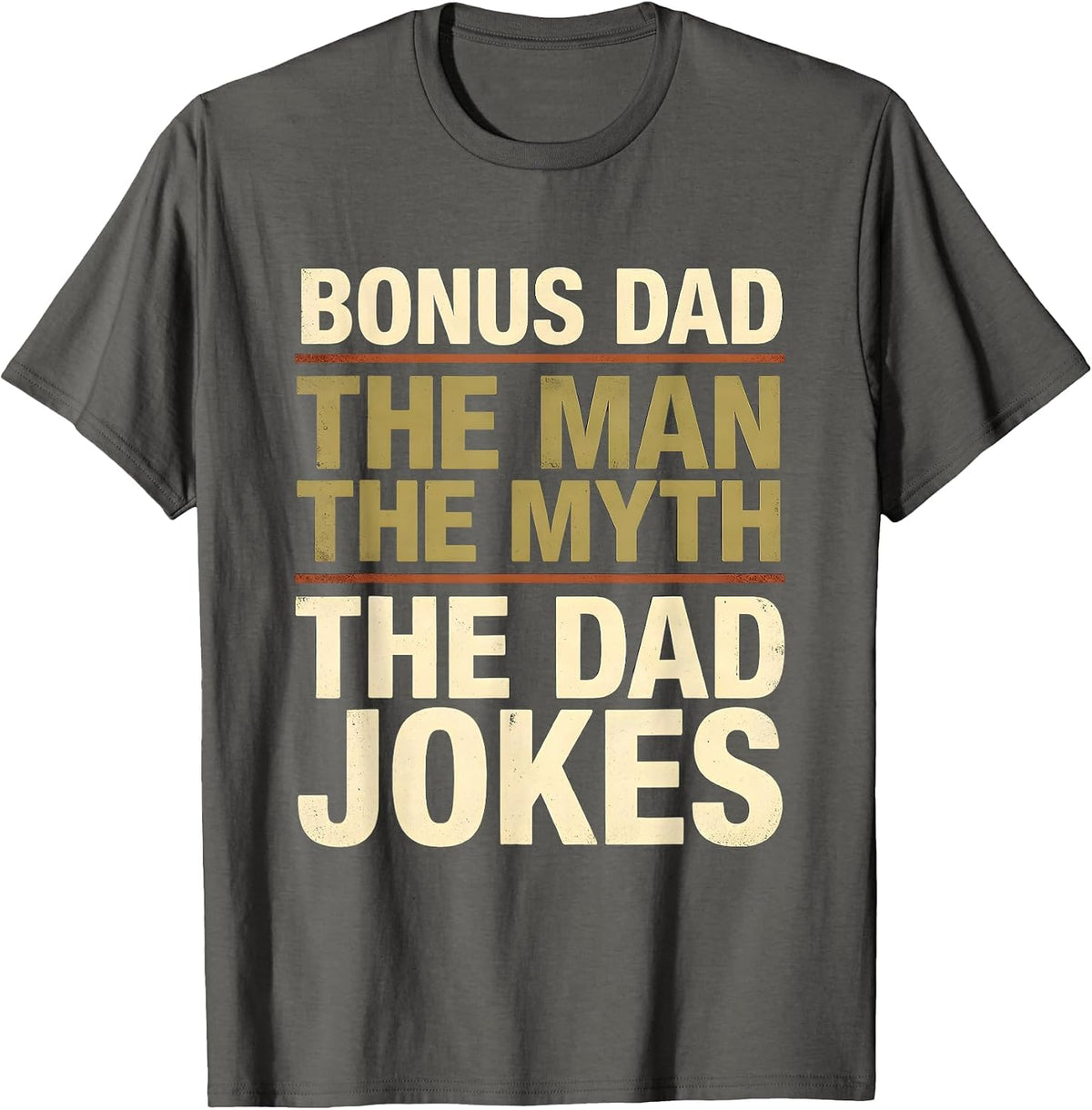 Men's BONUS DAD The Man The Myth The Dad Jokes Vintage T-Shirt - Asphalt Grey
