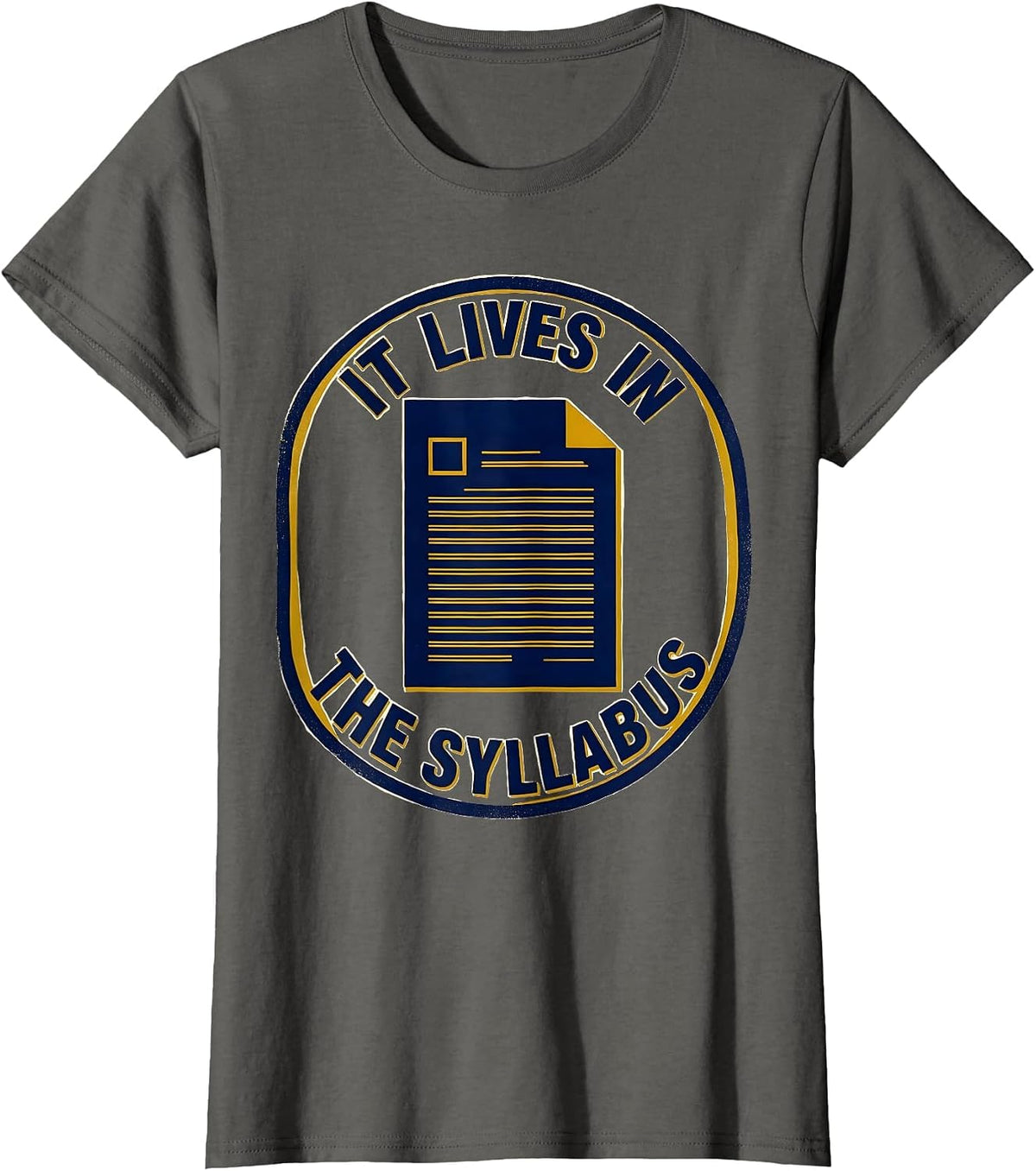 Women's It Lives In The Syllabus Funny College Professor Retro T-Shirt - Asphalt Grey