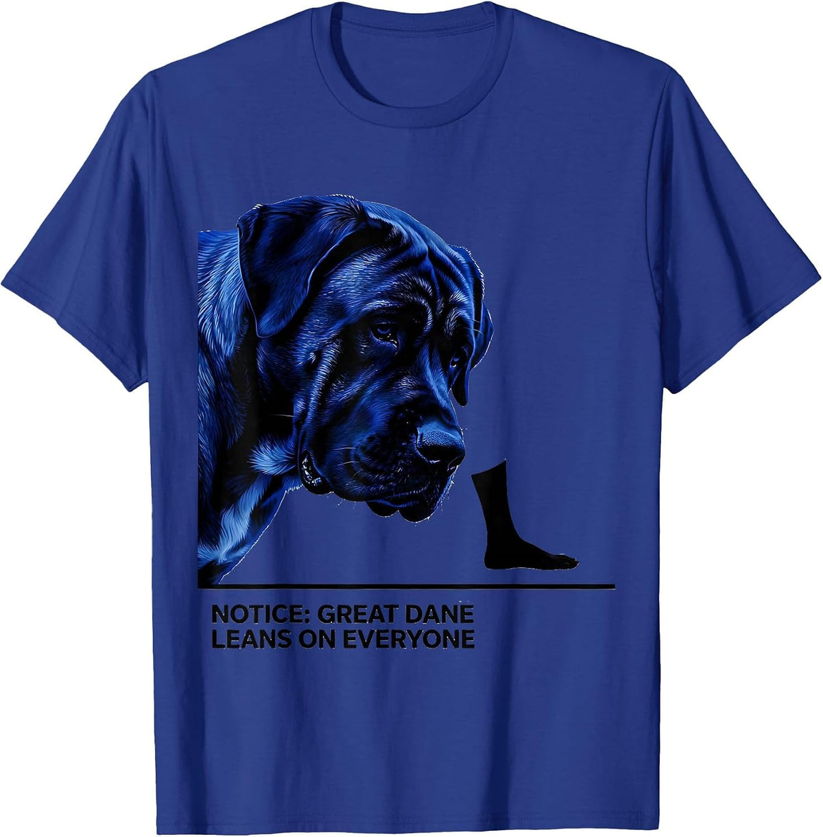 Men's Notice Great Dane Leans On Everyone Funny Dog Lover Breed T-Shirt - Royal Blue