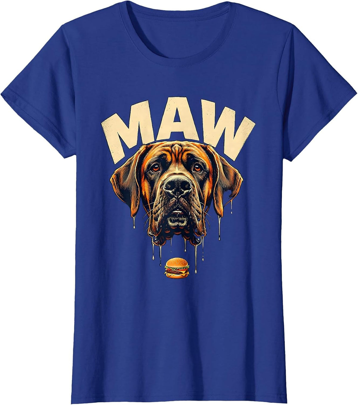Women's MAW Funny Great Dane Dog Owner Pet Lover Humor T-Shirt - Royal Blue