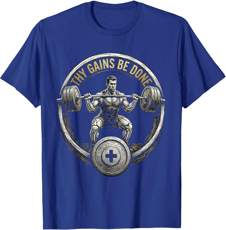 Thy Gains Be Done Funny Christian Weightlifter Scripture T-Shirt - Royal Blue
