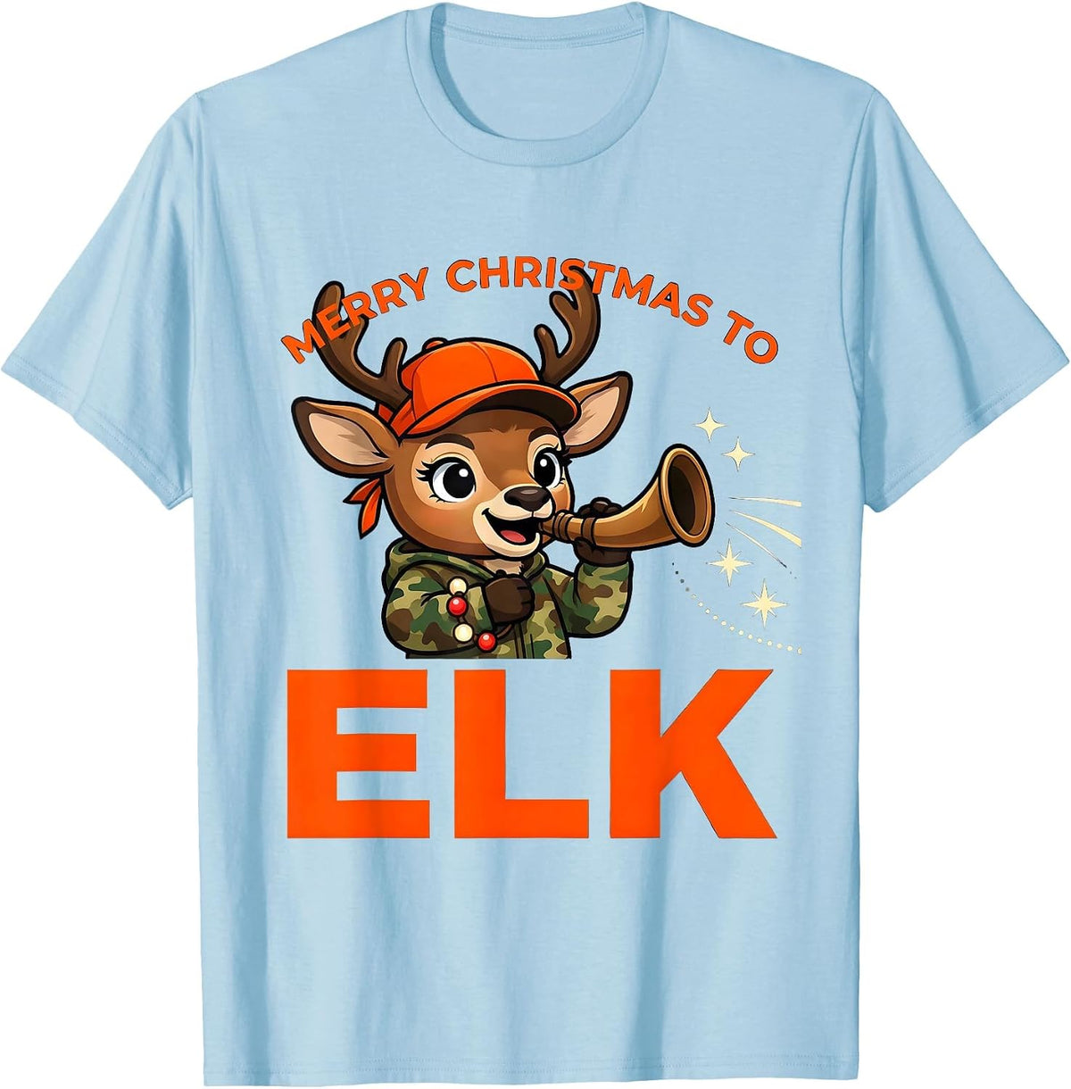 Men's MERRY CHRISTMAS TO ELK Funny Cartoon Elk Hunter Christmas T-Shirt - Baby Blue