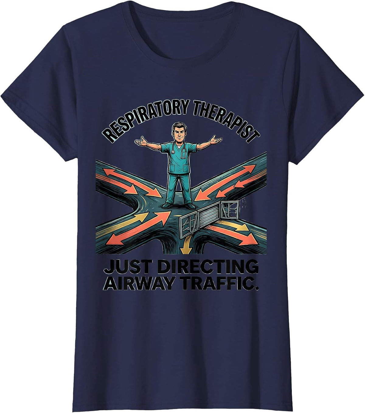 Women's Respiratory Therapist. Just Directing Airway Traffic Cartoon T-Shirt - Navy Blue