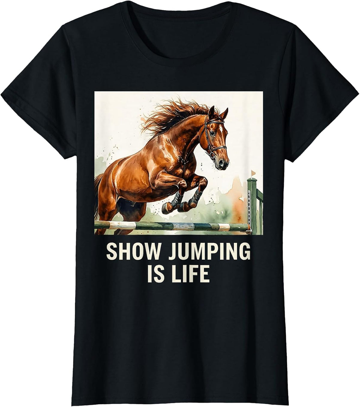 Show Jumping Is Life Equestrian Horse Design T-Shirt - Black