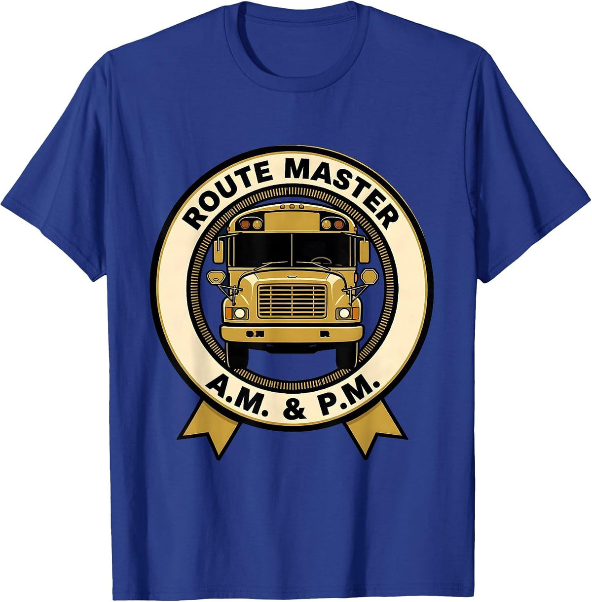 Route Master A.M. & P.M. Funny School Bus Driver T-Shirt - Royal Blue