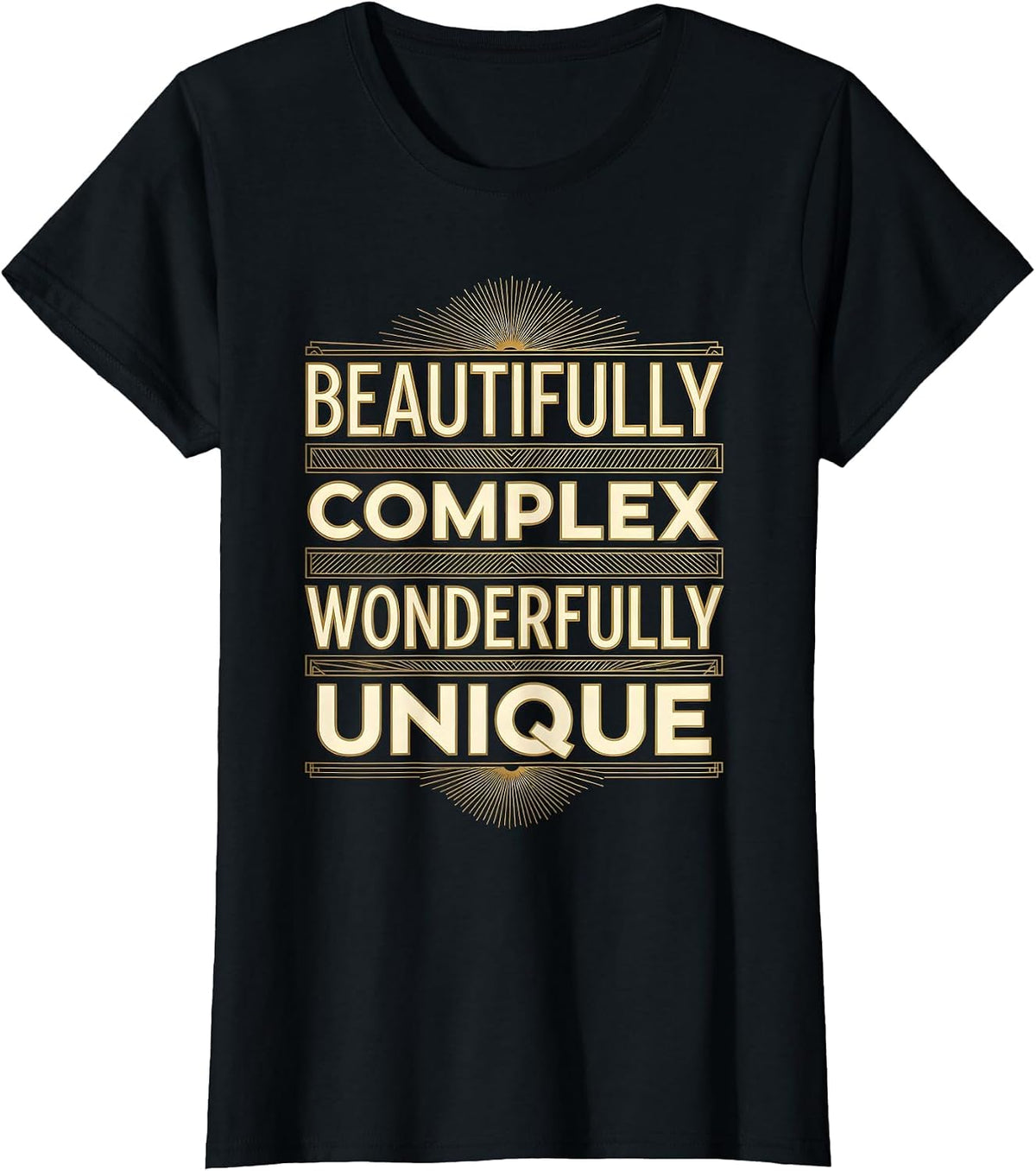 Women's Beautifully Complex Wonderfully Unique Autism Design T-Shirt - Black