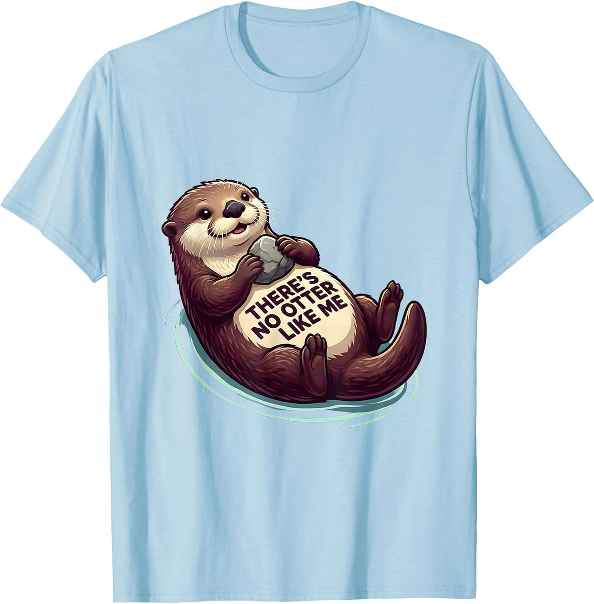 Men's There's No Otter Like Me Cute Kawaii Otter Lover Gift T-Shirt - Baby Blue