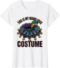 Women's This Is My Mardi Gras Costume Funny Cartoon Carnival Party T-Shirt - White