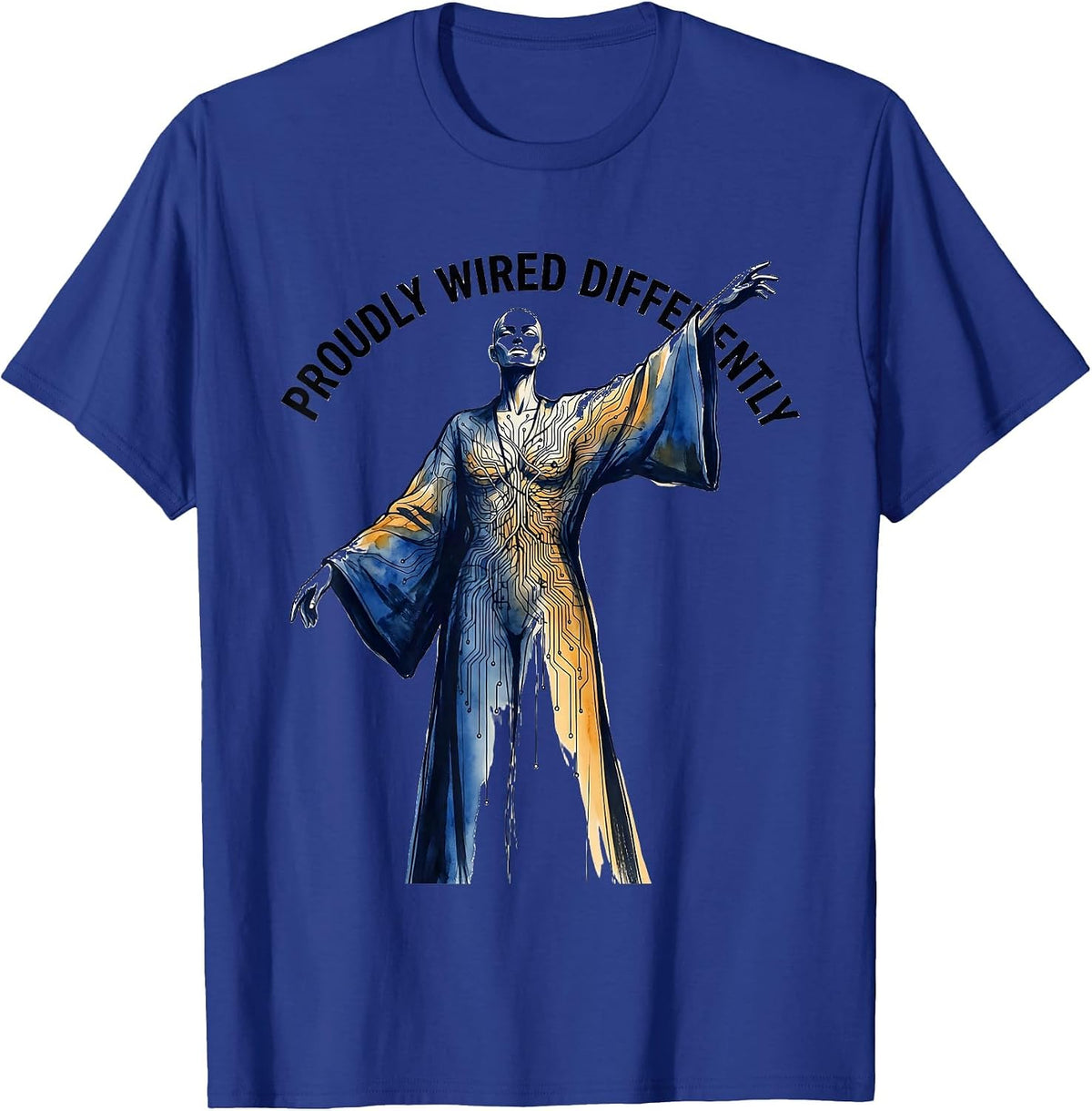 Proudly Wired Differently Autism Awareness Design T-Shirt - Royal Blue